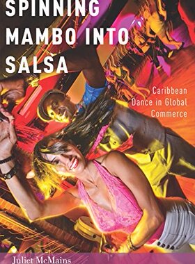 【预订】Spinning Mambo into Salsa