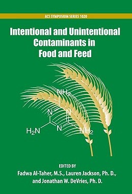 【预订】Intentional and Unintentional Contaminants in Food and Feed