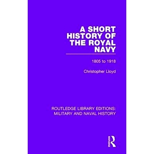 Navy the 预订 1805 1918年 History 海军简史：1805 Short 9781138931343 1918 Royal