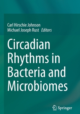 【预订】Circadian Rhythms in Bacteria and Microbiomes 9783030721602