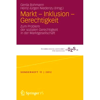 预订 Markt – Inklusion - Gerechtigkeit: Zum Problem der sozialen Gerechtigkeit in der Marktgesellschaft 市场，包容，正