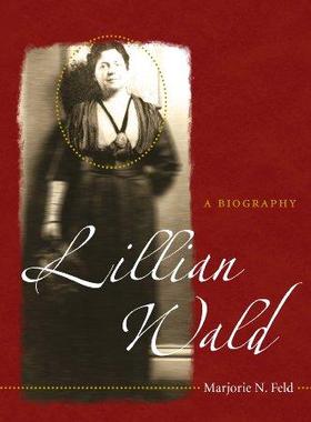 [预订]Lillian Wald 9781469614656