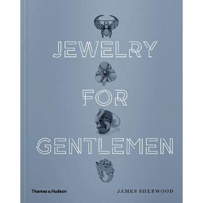 预订 Jewelry for Gentlemen 绅士们的首饰: 9780500519851