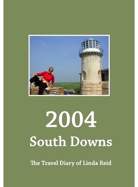 预订 2004: South Downs: The Travel Diary of Linda Reid: 9781530144921