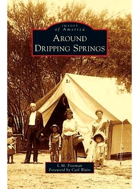预订 Around Dripping Springs: 9781531656911