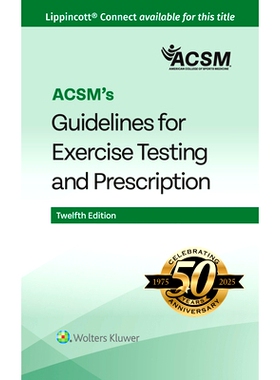 预订 ACSM’s Guidelines for Exercise Testing and Prescription (American College of Sports Medicine) ACSM运动测试与运动处