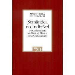 预订 Semântica do indizível : do conhecimento da música à música como conhecimento不可言说的语义：从音乐知识到音乐