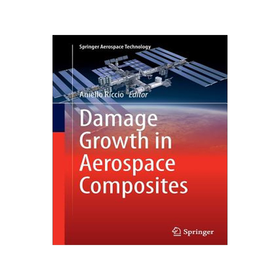 预订 Damage Growth in Aerospace Composites
