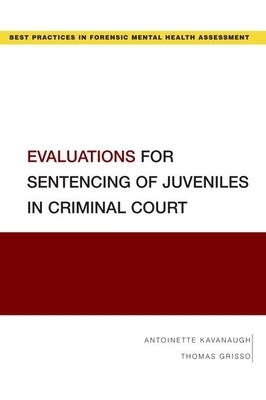 【预订】Evaluations for Sentencing of Juveniles in Criminal Court