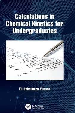 【预订】Calculations in Chemical Kinetics for Undergraduates 9781032228341