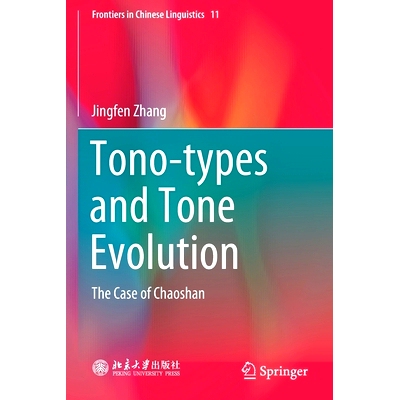预订 Tono-Types and Tone Evolution: The Case of Chaoshan: 9789813348721