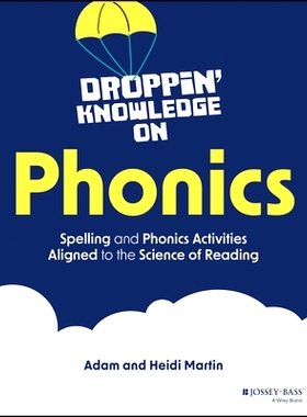 预订 Droppin’ Knowledge on Phonics: Spelling and Phonics Activities Aligned to the Science of Reading Droppin 拼读法知