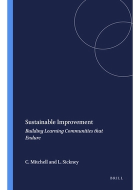 预订 Sustainable Improvement: Building Learning Communities that Endure 可持续改进：建立经久不衰的学习型社区: 9789087906