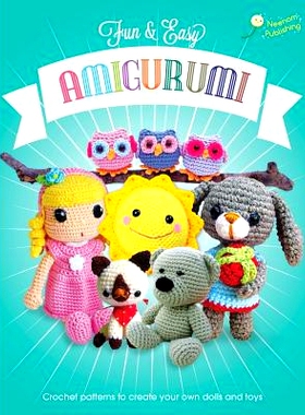 预订 Fun and Easy Amigurumi: Crochet patterns to create your own dolls and toys: 9781910407226