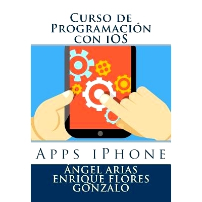 预订 Curso de Programación con iOS: Apps iPhone: 9781508837800