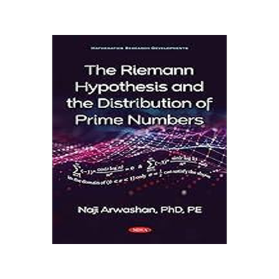 [预订]The Riemann Hypothesis and the Distribution of Prime Numbers 9781536194227
