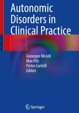 [预订]Autonomic Disorders in Clinical Practice 9783031430350