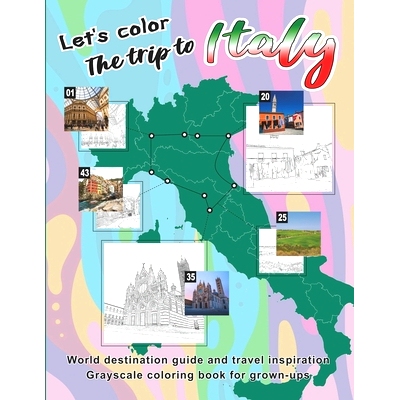 预订 Let’s color The trip to Italy: Grayscale coloring book for grown-ups: 9798727287293