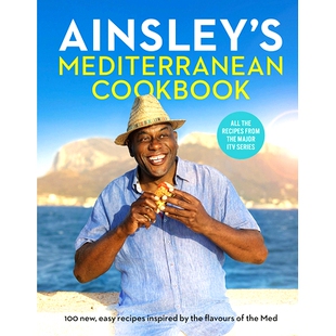 预订 Ainsley’s Mediterranean Cookbook 安斯利的地中海食谱: 9781529104677