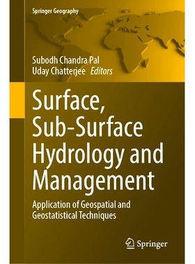 预订 Surface, Sub-Surface Hydrology and Management: Application of Geospatial and Geostatistical Techniques 地表、地下水