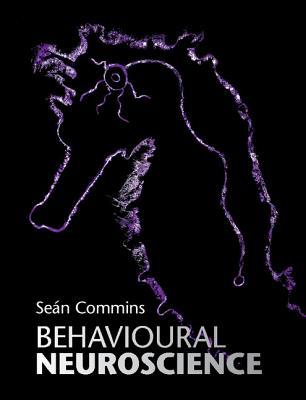 【预订】Behavioural Neuroscience