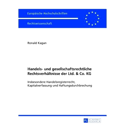 预订 Handels- und gesellschaftsrechtliche Rechtsverhältnisse der Ltd. & Co. KG: Insbesondere Handelsregisterrecht, Kapi