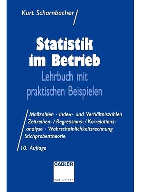 预订 Statistik im Betrieb: Lehrbuch mit praktischen Beispielen: 9783409270359