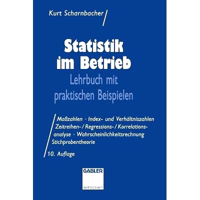 预订 Statistik im Betrieb: Lehrbuch mit praktischen Beispielen: 9783409270359