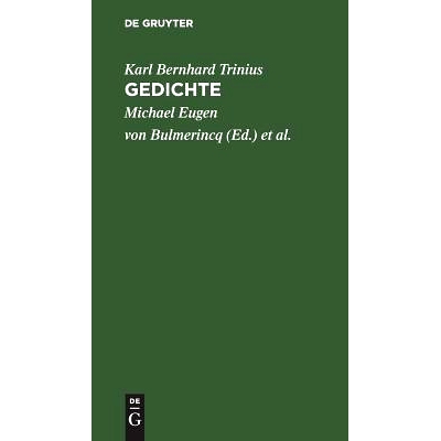 预订 Gedichte: Mit der Biographie des Verfassers nach seinem Tode hrsg. von zweien seiner Freunde: 9783111260655