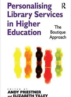 【预售】Personalising Library Services in Higher Education