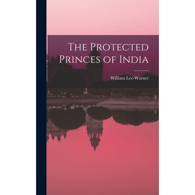 预订 The Protected Princes of India 9781018043104