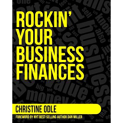 预订 Rockin’ Your Business Finances: A Step-by-Step Workbook to Making More by Making Less: 9780999135105