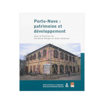 [预订]Porto-Novo : patrimoine et développement. 9782859447571