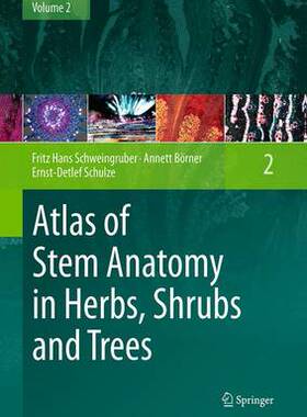 【预订】Atlas of Stem Anatomy in Herbs, Shrubs and Trees