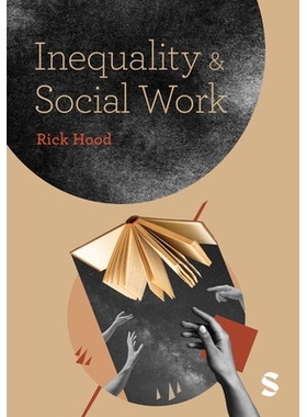 预订 Inequality and Social Work 不平等与社会工作: 9781529768787