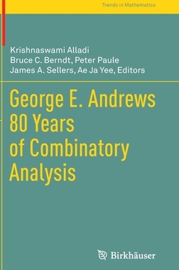 【预订】George Andrews - 80 Years of Combinatory Analysis