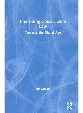 预订 Innovating Construction Law: Towards the Digital Age 创新建筑法：迈向数字时代: 9780367443498