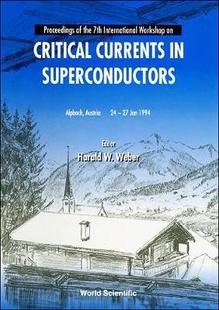 7TH WORKSHOP CURRENTS PROCEEDINGS SUPERCONDUCTORS CRITICAL INTERNATIONAL THE 预订