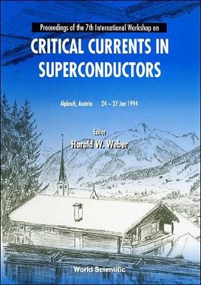 【预订】CRITICAL CURRENTS IN SUPERCONDUCTORS - PROCEEDINGS OF THE 7TH INTERNATIONAL WORKSHOP