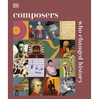 现货 Composers Who Changed History 改变历史的作曲家: 9780241656815