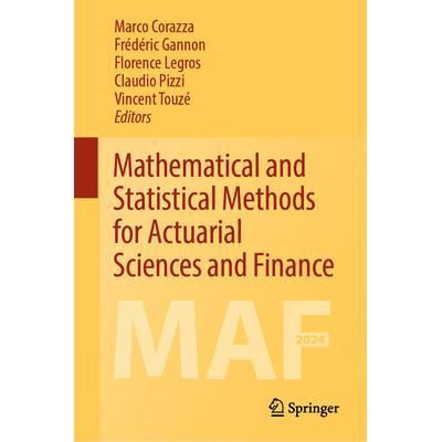 预订 Mathematical and Statistical Methods for Actuarial Sciences and Finance: MAF2024精算科学与金融的数理统计方法国际会