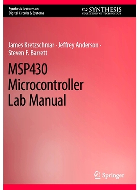 预订 MSP430 Microcontroller Lab Manual MSP430 微控制器实验室手册: 9783031266454