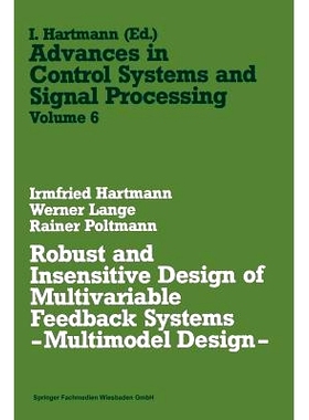 预订 Robust and Insensitive Design of Multivariable Feedback Systems — Multimodel Design —: 9783528089603