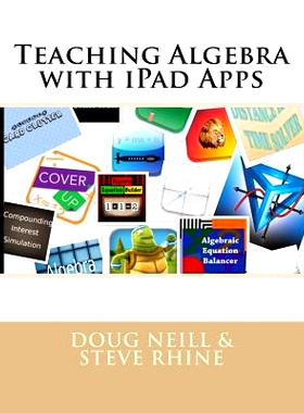 预订 Teaching Algebra with iPad Apps: 9780692468241