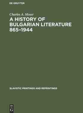 【预订】A History of Bulgarian Literature 865–1944 9789027920089