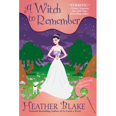 预订 A Witch to Remember: A Wishcraft Mystery 要记住的女巫:工艺品的奥秘: 9781683319788