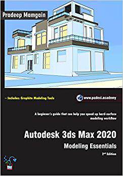 【预售】Autodesk 3ds Max 2020: Modeling Essentials, 2nd Edition