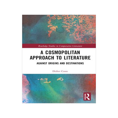 [预订]A Cosmopolitan Approach to Literature 9781032267128