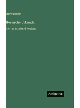 预订 Hessische Urkunden: Vierter Band und Register: 9783386336697