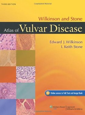 【预订】Wilkinson and Stone Atlas of Vulvar Disease